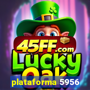 plataforma 5956